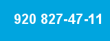 920 827-47-11